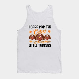 I Care For The Cutest Little Turkeys Thanksgiving Tank Top
